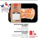 Rôti de porc farci - Bigard en promo chez Super U Rosny-sous-Bois à 8,99 €