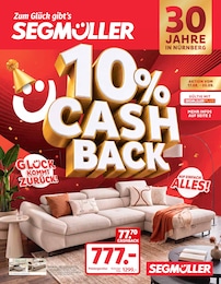 Segmüller Prospekt für Schwabach mit 6 Seiten Segmüller Prospekt für Schwabach: "Zum Glück gibt’s Segmüller - 10% Cashback", 6 Seiten, 15.08.2026 - 29.08.2026