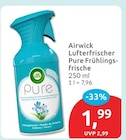 Lufterfrischer Pure Frühlingsfrische im budni Prospekt Lufterfrischer Pure Frühlingsfrische von Airwick im aktuellen budni Prospekt für 1,99 €