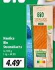 Bio Stremellachs im Lidl Prospekt Bio Stremellachs von Nautica im aktuellen Lidl Prospekt für 4,49 €