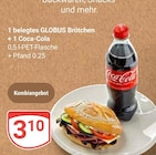 Aktuelle Coca Cola Angebote bei GLOBUS in Pulheim Aktuelles 1 belegtes GLOBUS Brötchen + 1 Coca-Cola Angebot bei GLOBUS in Pulheim ab 3,10 €