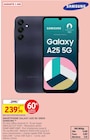 SMARTPHONE GALAXY A25 5G 128GO - SAMSUNG en promo chez Intermarché Niort à 239,90 €