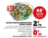 Olives Vertes Dénoyautées - Tropic Apéro en promo chez U Express Olives Vertes Dénoyautées - Tropic Apéro dans le catalogue U Express