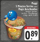 5 Minuten Terrine oder Magic Asia Noodles Angebote von Maggi bei E center Oberhausen für 0,89 €