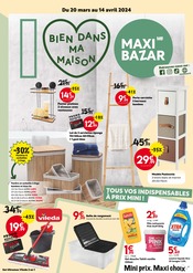 Catalogue Bazar & Déstockage Maxi Bazar en cours à Vélizy-Villacoublay et alentours, "BIEN DANS MA MAISON", 18 pages, 20/03/2024 - 14/04/2024