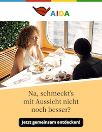Aktueller AIDA Prospekt, "Na, schmeckt's mit Aussicht nicht noch besser?", mit Angeboten der Woche, gültig von 01.05.2025 bis 01.05.2025