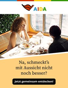 AIDA Prospekt Na, schmeckt's mit Aussicht nicht noch besser? mit 1 Seite
