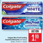 Aktuelle Kühlschrank Angebote bei Marktkauf in Lörrach Aktuelles Max Fresh Cooling Crystals Zahncreme Angebot bei Marktkauf in Lörrach ab 1,99 €