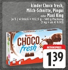 Choco fresh im Angebot bei E center in Dortmund Choco fresh Angebote von Kinder bei E center Dortmund für 1,39 €