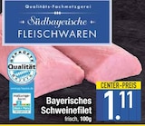 Bayerisches Schweinefilet von Südbayerische Fleischwaren im aktuellen EDEKA Prospekt für 1,11 €