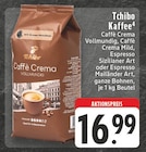 Kaffee Angebote von Tchibe bei EDEKA Grevenbroich für 16,99 €