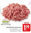 Hackfleisch gemischt Angebote von Pfälzer Spezialitäten bei E center Neustadt für 1,19 €