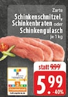 Schinkenschnitzel im Angebot bei EDEKA in Dorsten Schinkenschnitzel Angebote bei EDEKA Dorsten für 5,99 €