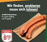 Käsewiener bei GLOBUS im Prospekt "" für 8,90 €