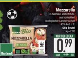 Bio Käse im EDEKA Prospekt Mozzarella im aktuellen EDEKA Prospekt für 0,99 €