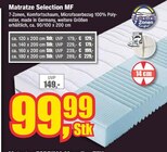 Matratze Selection MF Angebote bei Witthus Heimtex-Fachmarkt GmbH Bremen für 99,99 €