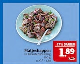 Aktuelle Hering Angebote bei Marktkauf in Leipzig Aktuelles Matjeshappen Angebot bei Marktkauf in Leipzig ab 1,89 €