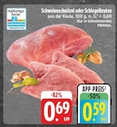 Schweineschnitzel Angebote bei EDEKA Freiberg für 0,59 €