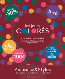 Ambiance & Styles Catalogue "Les jours COLORÉS", 12 pages, Abbecourt, 20/09/2023 - 22/10/2023 Ambiance & Styles Catalogue "Les jours COLORÉS", 12 pages, Abbecourt, 20/09/2023 - 22/10/2023