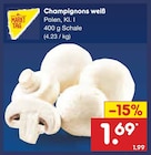Champignons weiß Angebote von Markt Tag bei Netto Marken-Discount Bremerhaven für 1,69 €