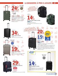 Prix et réduction Bagage dans le prospectus E.Leclerc en cours Offre Bagage dans le catalogue E.Leclerc du moment à la page 27