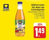 Saft, Nektar oder Fruchtsaftgetränk bei nah und gut im Eibelstadt Prospekt für 1,49 €