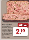 Römerbraten für 2,19 € bei famila Nordwest im Angebot Römerbraten im aktuellen famila Nordwest Prospekt