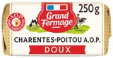 Beurre moulé AOP Charentes Poitou doux - GRAND FERMAGE en promo chez Intermarché Super Champigny-sur-Marne à 1,42 €