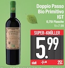 Bio Primitivo IGT von Doppio Passo im aktuellen EDEKA Prospekt für 5,99 €