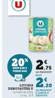 Litchis Dénoyautés U - U à 2,20 € dans le catalogue U Express