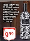 Aktuelles Three Sixty Vodka Angebot bei GLOBUS in Erfurt ab 9,99 €