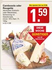 Cambozola oder Rougette im WEZ Prospekt zum Preis von 1,59 €