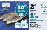 Truite Portion - Filière U en promo chez U Express Drancy à 1,60 €