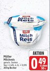 Milchreis von Müller für 0,49 € bei E center im Angebot Milchreis von Müller im aktuellen E center Prospekt
