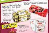 -50% sur la 2ème boîte Ferrero Rocher, Raffaello ou Mon Chéri - Ferrero - Norma à Strasbourg -50% sur la 2ème boîte Ferrero Rocher, Raffaello ou Mon Chéri - Ferrero en promo chez Norma Strasbourg