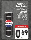 Cola Zero Zucker im Angebot bei EDEKA in Lünen Cola Zero Zucker Angebote von Pepsi bei EDEKA Lünen für 0,69 €
