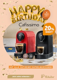Tchibo Kerpen Prospekt der aktuellen Woche, gültig von 05.05.2025 bis 18.05.2025 Aktueller Tchibo Kerpen Prospekt "HAPPY BIRTHDAY CAFISSIMO" mit 4 Seiten