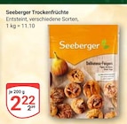 Trockenfrüchte im Angebot bei GLOBUS in Ludwigshafen Trockenfrüchte Angebote von Seeberger bei GLOBUS Ludwigshafen für 2,22 €