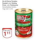Tomaten Passiert im Angebot bei GLOBUS in Viersen Tomaten Passiert Angebote von Oro di Parma bei GLOBUS Viersen für 1,11 €