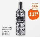 Vodka im Angebot bei tegut in Kassel Vodka Angebote von Three Sixty bei tegut Kassel für 11,99 €