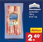 Bauchspeck geräuchert im Angebot bei Netto Marken-Discount in Gummersbach Bauchspeck geräuchert Angebote von Hofmaier bei Netto Marken-Discount Gummersbach für 2,49 €