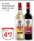 Winzerglühwein Weiß im Angebot bei GLOBUS in Speyer Winzerglühwein Weiß Angebote von Dr. Faust bei GLOBUS Speyer für 4,49 €