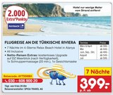 FLUGREISE AN DIE TÜRKISCHE RIVIERA Angebote von Netto-Reisen bei Netto Marken-Discount Bremen für 399,00 €