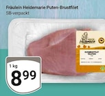 Puten-Brustfilet im Angebot bei GLOBUS in Krefeld Puten-Brustfilet Angebote von Fräulein Heidemarie bei GLOBUS Krefeld für 8,99 €