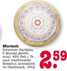 Aktuelles Murmeli Angebot bei E center in Mannheim ab 2,59 €