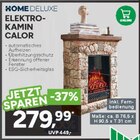 Elektro-Kamin Calor im Angebot bei Marktkauf in Coburg Elektro-Kamin Calor Angebote von Home Deluxe bei Marktkauf Coburg für 279,99 €