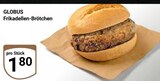 Aktuelle Wecker Angebote bei GLOBUS in Offenbach (Main) Aktuelles Frikadellen-Brötchen Angebot bei GLOBUS in Offenbach (Main) ab 1,80 €