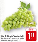 Trauben hell im Angebot bei EDEKA in Saarbrücken Trauben hell Angebote von Gut & Günstig bei EDEKA Saarbrücken für 1,11 €