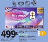Tv qled 65e7s 65" (pouces) 164 cm - HISENSE - E.Leclerc à Saumur Tv qled 65e7s 65" (pouces) 164 cm - HISENSE en promo chez E.Leclerc Saumur à 499,00 €