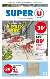 Catalogue Super U "Le plein air à prix bas" à Chalais et alentours, 12 pages, 26/03/2024 - 07/04/2024